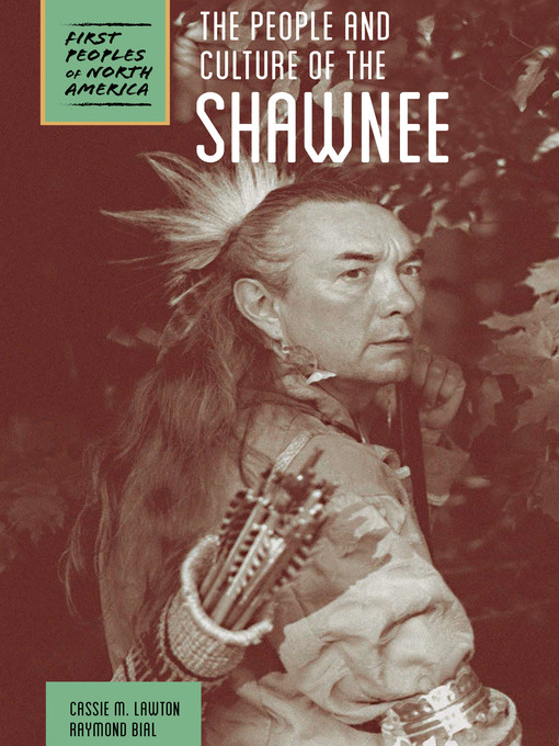 Title details for The People and Culture of the Shawnee by Cassie M. Lawton - Available